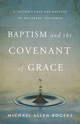 Baptism and the Covenant of Grace Cover Image
