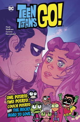 One Potato, Two Potato, Couch Potato and the Rocky Road to Love (DC Teen Titans Go!)
