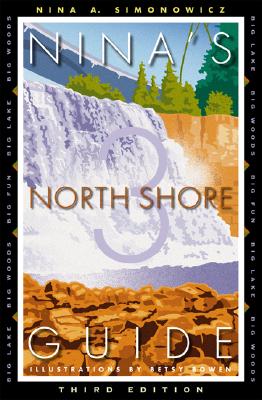 Nina’s North Shore Guide: Big Lake, Big Woods, Big Fun Cover Image