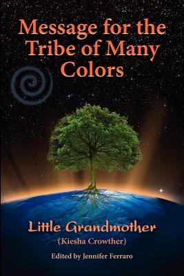 Message for the Tribe of Many Colors Cover Image