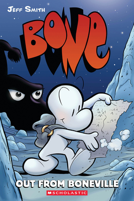 Out from Boneville: A Graphic Novel (BONE #1) By Jeff Smith, Jeff Smith (Illustrator) Cover Image