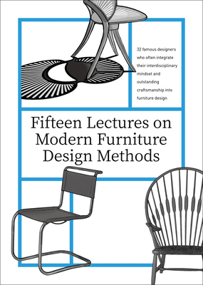 Fifteen Lectures on Modern Furniture Design Methods By Fang Hai, Anshun Cover Image
