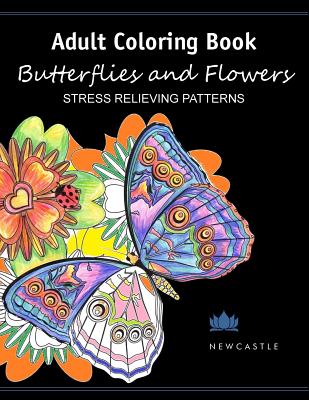 Adult Coloring Book: Butterflies and Flowers: Stress Relieving Patterns Cover Image