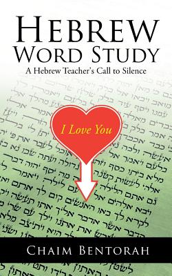 Hebrew Word Study: A Hebrew Teacher's Call to Silence Cover Image