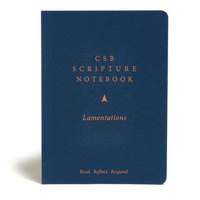CSB Scripture Notebook, Lamentations: Read. Reflect. Respond. Cover Image