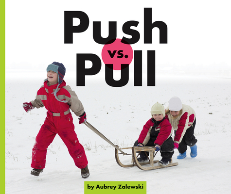 Push vs. Pull (Science Showdowns)