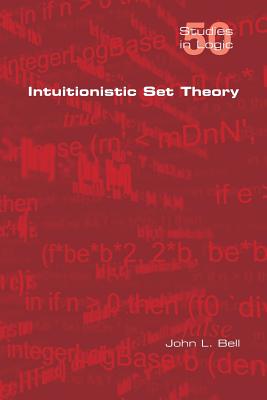 Intuitionistic Set Theory (Studies in Logic) Cover Image