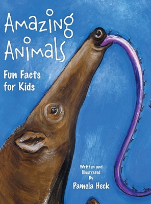 Amazing Animals: Fun Facts for Kids (Hardcover) | Books and Crannies