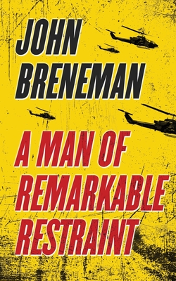 A Man of Remarkable Restraint Cover Image