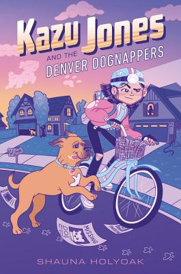 Cover for Kazu Jones and the Denver Dognappers