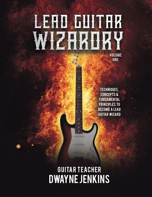 Lead Guitar Wizardry Vol 1: Volume 1 Cover Image