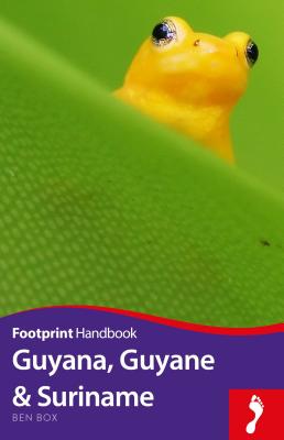Guyana, Guyane & Suriname (Footprint Handbooks) Cover Image