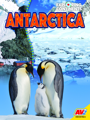 Antarctica (Exploring Continents) Cover Image