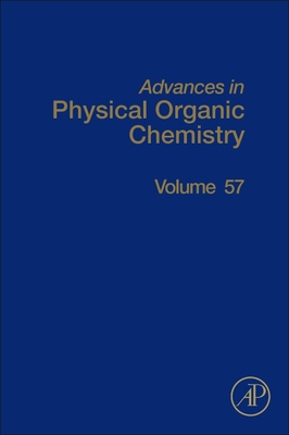 Advances in Physical Organic Chemistry: Volume 57 Cover Image