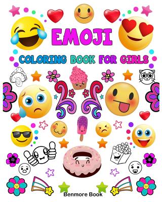 Emoji Coloring Book For Girls: A Coloring Book with 30 Fun Girl Emoji  Coloring Activity Book Pages for Girls, Kids, Tweens, Teens & Adults  (Perfect G (Paperback) | Yankee Bookshop