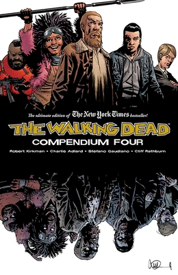 Walking Dead Compendium Volume 4 Cover Image