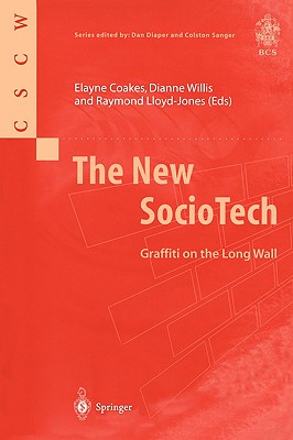 The New Sociotech: Graffiti on the Long Wall (Computer Supported Cooperative Work)