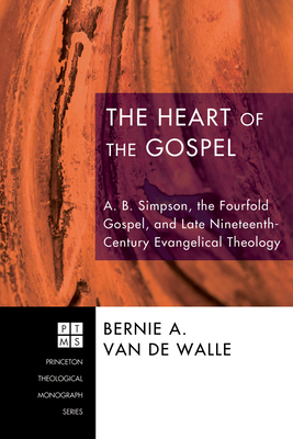 The Heart of the Gospel (Princeton Theological Monograph #106) Cover Image