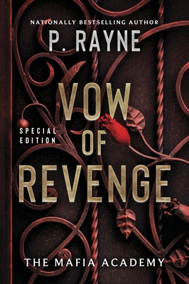 Vow of Revenge: A Novel (The Mafia Academy Series #1) By P. Rayne Cover Image