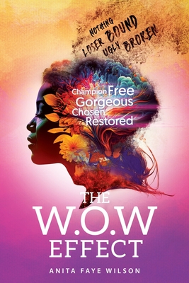 The W.O.W. Effect By Anita F. Wilson Cover Image