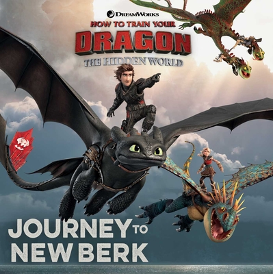 Journey to New Berk (How To Train Your Dragon: Hidden World)