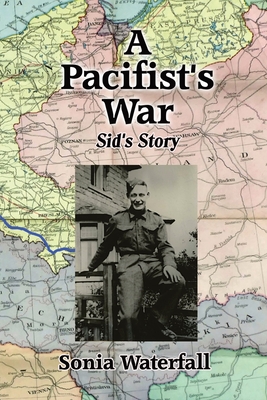 A Pacifist's War By Sonia Waterfall Cover Image