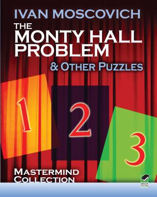The Monty Hall Problem & Other Puzzles (Dover Recreational Math)
