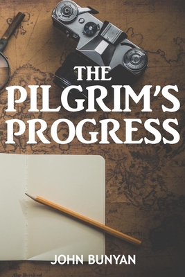Pilgrim's Progress (Bunyan): Updated, Modern English. More than 100 Illustrations. Cover Image