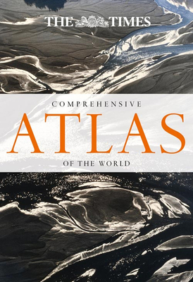 The Times Comprehensive Atlas of the World (The Times Atlases