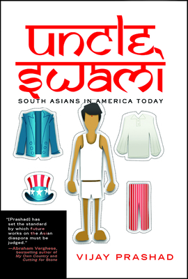 Uncle Swami: South Asians in America Today Cover Image