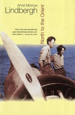 North To The Orient By Anne Morrow Lindbergh Cover Image