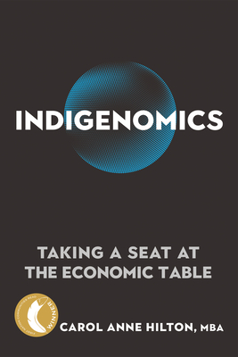 Indigenomics: Taking a Seat at the Economic Table Cover Image