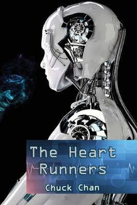 The Heart Runners By Chuck Chan Cover Image
