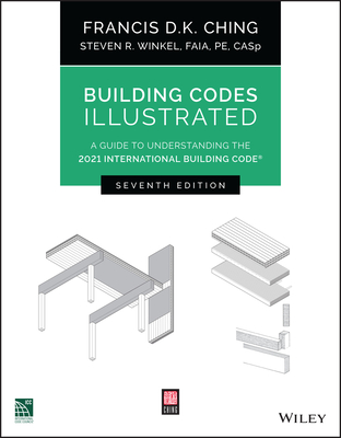 Building Codes Illustrated: A Guide to Understanding the 2021 International Building Code Cover Image