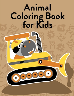 Animal Coloring Book For Kids: coloring books for boys and girls with cute animals, relaxing colouring Pages Cover Image