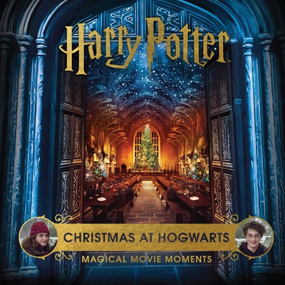Harry Potter: Christmas at Hogwarts: Magical Movie Moments (Movie Scrapbooks)