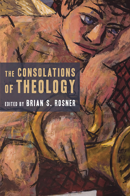 The Consolations of Theology Cover