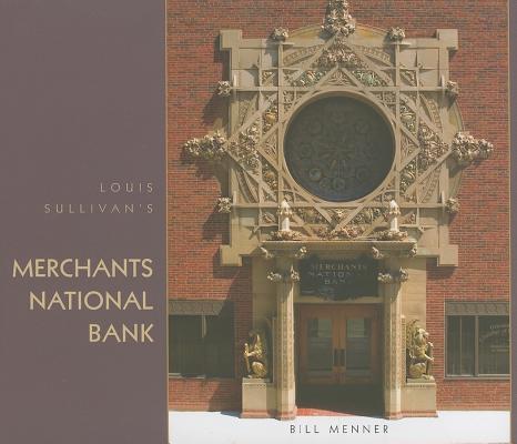 Louis Sullivan's Merchants National Bank Cover Image