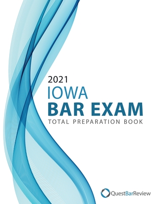 2021 Iowa Bar Exam Total Preparation Book Cover Image