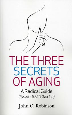 Cover for The Three Secrets of Aging