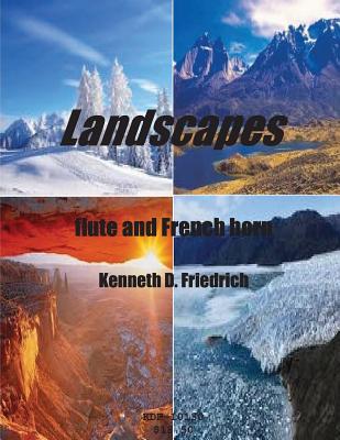 Landscapes - flute and horn duet By Kenneth Friedrich Cover Image