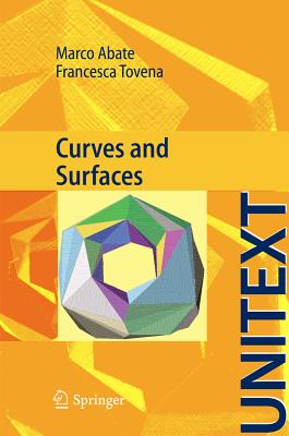 Curves and Surfaces By M. Abate, F. Tovena Cover Image