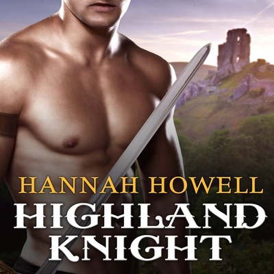 Highland Knight (Murray Family #5) By Hannah Howell, Angela Dawe (Read by) Cover Image
