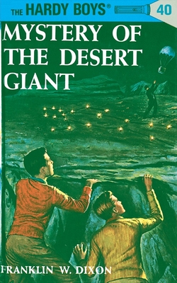Hardy Boys 40: Mystery of the Desert Giant (The Hardy Boys #40) By Franklin W. Dixon Cover Image