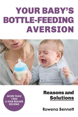 Your Baby's Bottle-feeding Aversion: Reasons and Solutions Cover Image