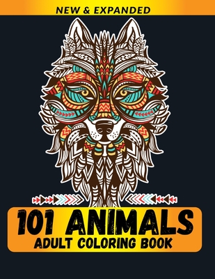 101 Animals Adult Coloring Book: Best Gift for Men and Women