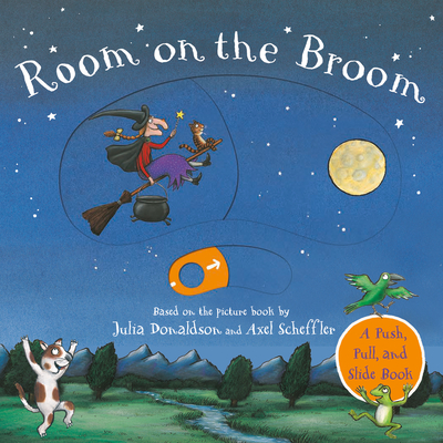 Room on the Broom Push-Pull-Slide (Board book) | Boswell Book Company