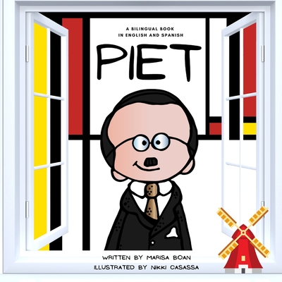 Piet: Piet Mondrian - A Bilingual Book in English and Spanish Cover Image