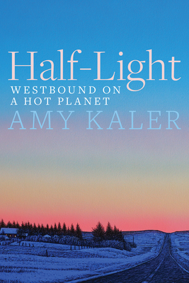 Half-Light: Westbound on a Hot Planet (Wayfarer)