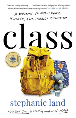 Class: A Memoir of Motherhood, Hunger, and Higher Education Cover Image